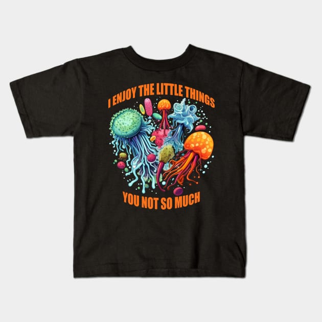 Funny Microbiology Microbiologist Qoutes Kids T-Shirt by Pro Design 501